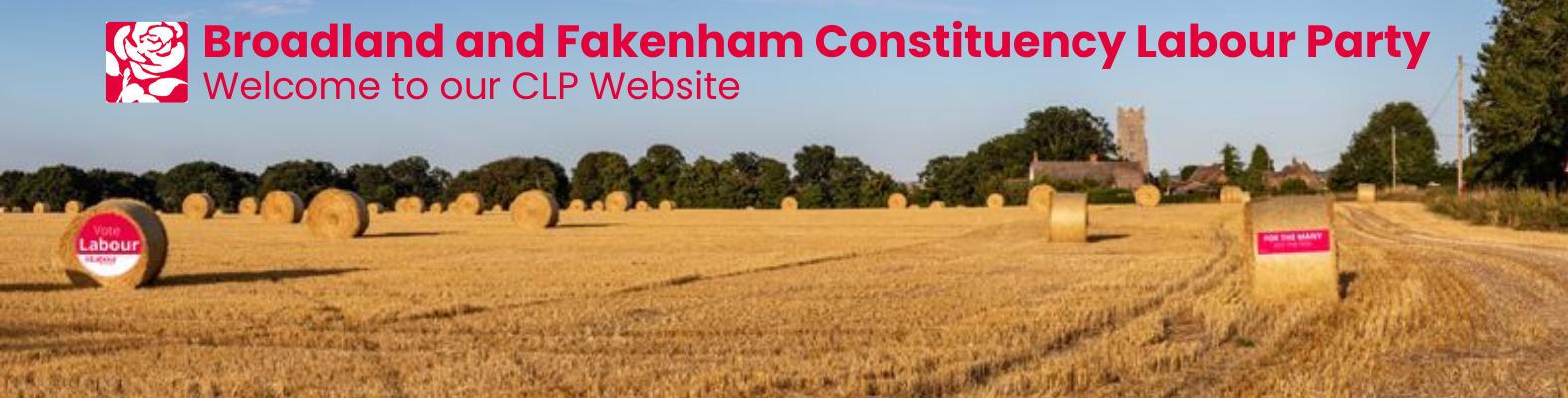 Broadland and Fakenham Constituency Labour Party - Welcome to our CLP Website